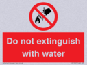 do-not-extinguish-with-water-sign-with-red-background-and-white-text-black-flame~